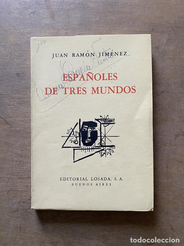 Gebrauchte B&uuml;cher: Espa�oles de tres mundos - Jimenez Juan Ramon