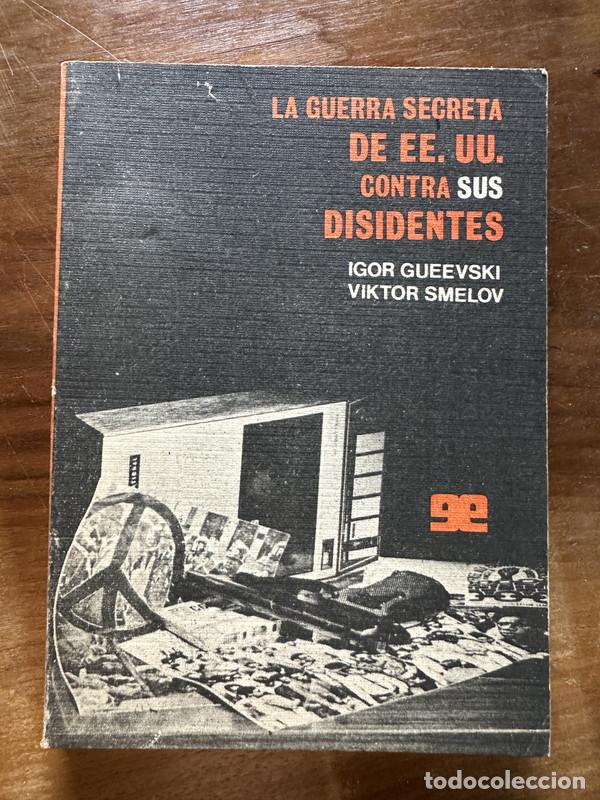 Livres d'occasion: La guerra secreta de EE. UU. contra sus disidentes - Gueevski Igor / Smelov Viktor