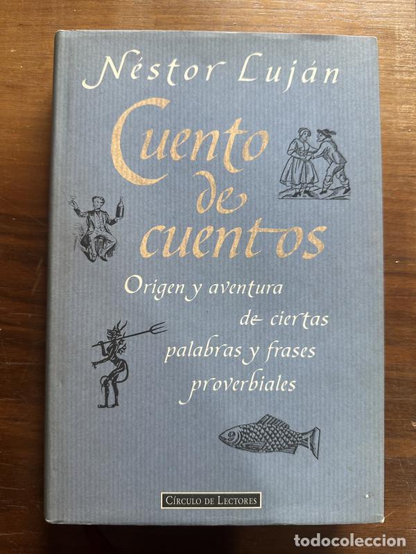 Gebrauchte B&uuml;cher: Cuento de cuentos - Lujan Nestor