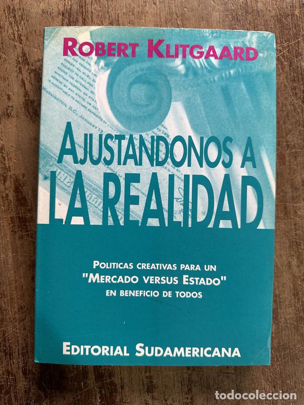 Livros em segunda m&atilde;o: Ajustandonos a la realidad - Klitgaard Robert