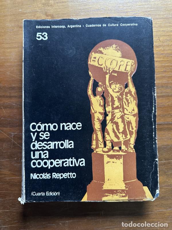 Livros em segunda m&atilde;o: Como nace y se desarrolla una cooperativa - Repetto Nicolas
