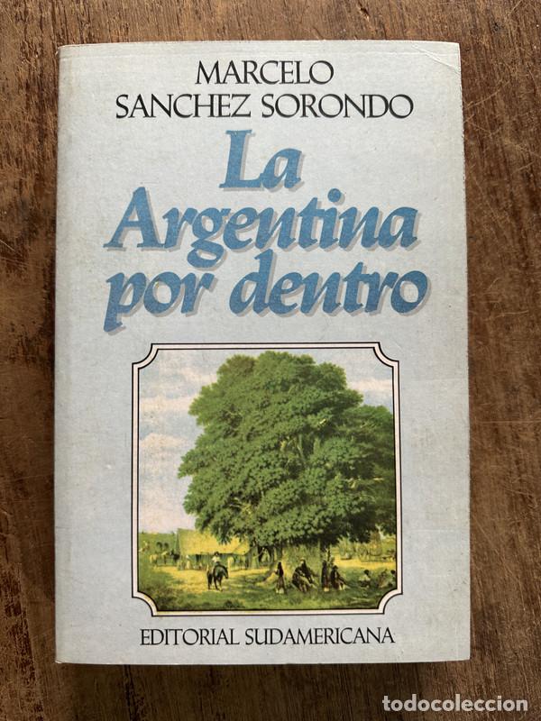 Gebrauchte B&uuml;cher: La Argentina por dentro - Sanchez Sorondo Marcelo