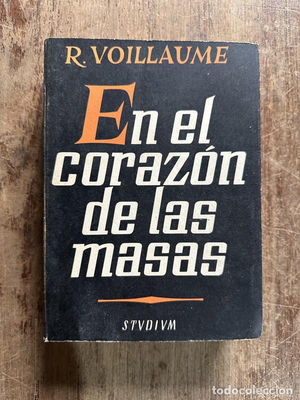 Second hand books: En el corazon de las masas - Voillaume R.