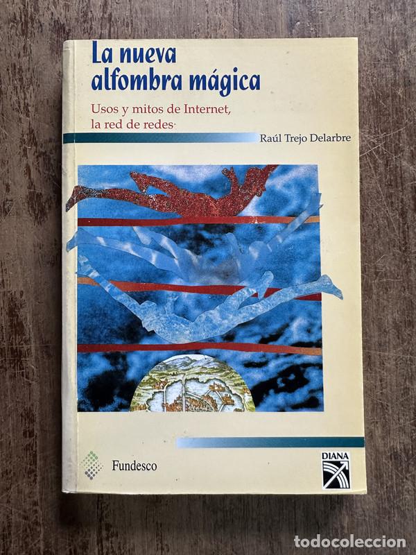 Livros em segunda m&atilde;o: La nueva alfombra magica - Trejo Delarbre Raul