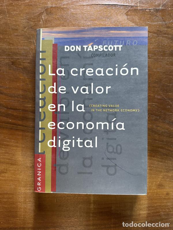 Gebrauchte B&uuml;cher: La creacion de valor en la economia digital - Tapscott Don