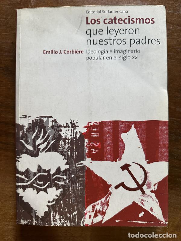 Livros em segunda m&atilde;o: Los catecismos que leyeron nuestros padres - Corbi�re Emilio J.