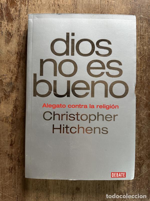 Libri di seconda mano: Dios no es bueno - Hitchens Christopher