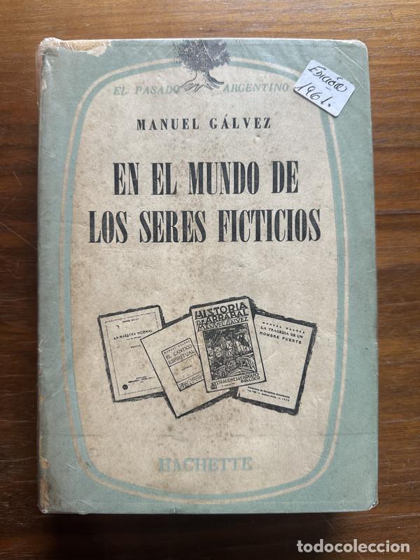 Libri di seconda mano: En el mundo de los seres ficticios - Galvez Manuel