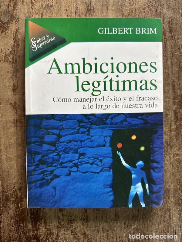 Libri di seconda mano: Ambiciones legitimas - Brim Gilbert