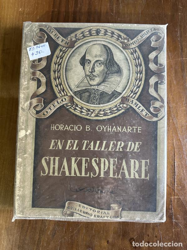 Libros de segunda mano: En el taller de Shakespeare - Oyhanarte Horacio B.