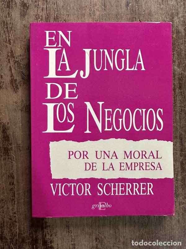 Libros de segunda mano: En la jungla de los negocios - Scherrer Victor