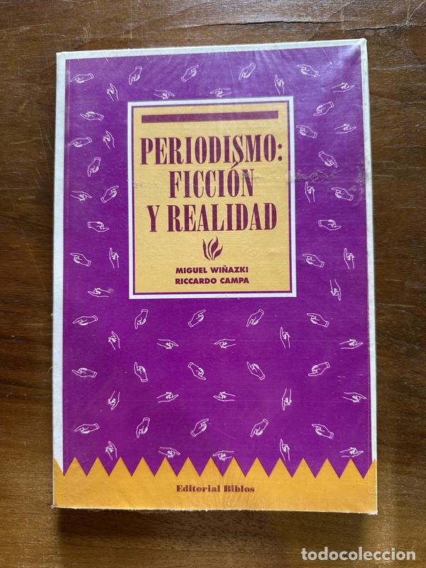Libros de segunda mano: Periodismo: Ficcion y Realidad - Wi�azki Miguel; Campa Riccardo