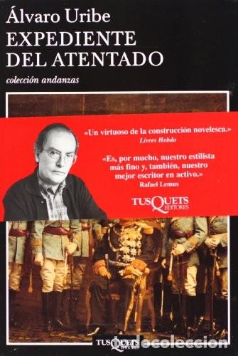 Libros de segunda mano: Expediente del atentado ALVARO URIBE