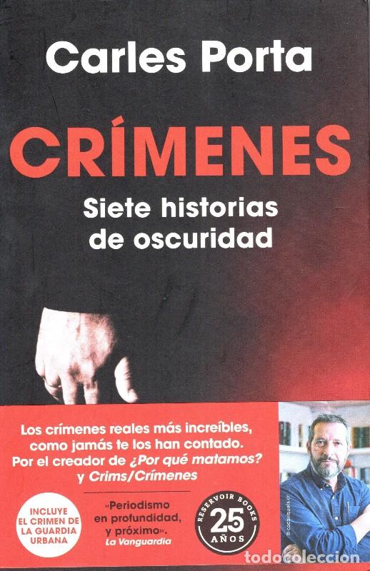 Libros de segunda mano: Cr&iacute;menes: Siete Historias de Oscuridad: Incluye el Crimen de la Guardia Urbana - Carles Porta -