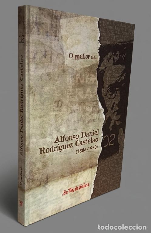 Libros de segunda mano: �F1179 - O MELLOR DE. ALFONSO DANIEL RODRIGUEZ CASTELAO [1886-1950]. GALICIA.