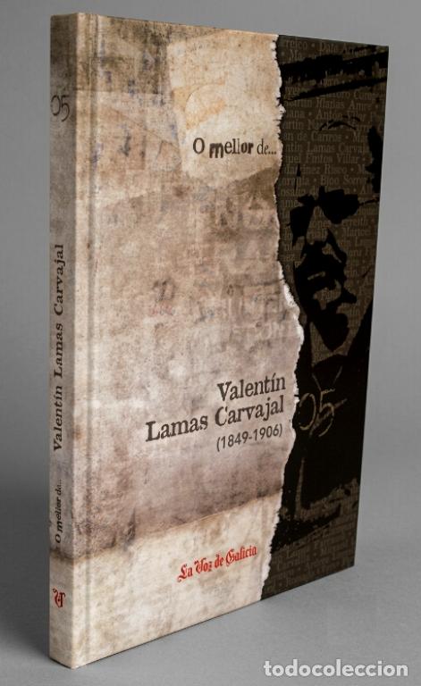Libri di seconda mano: O MELLOR DE. VALENTIN LAMAS CARVAJAL (1849-1906). GALICIA.