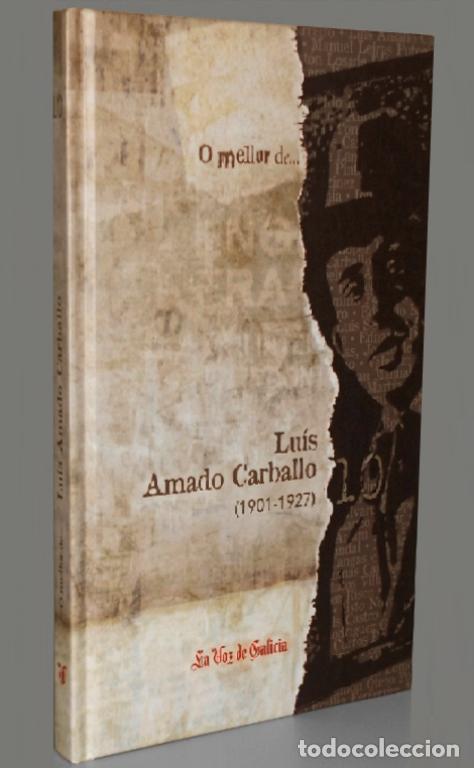 Gebrauchte B&uuml;cher: O MELLOR DE. LUIS AMADO CARBALLO (1901-1927). GALICIA.