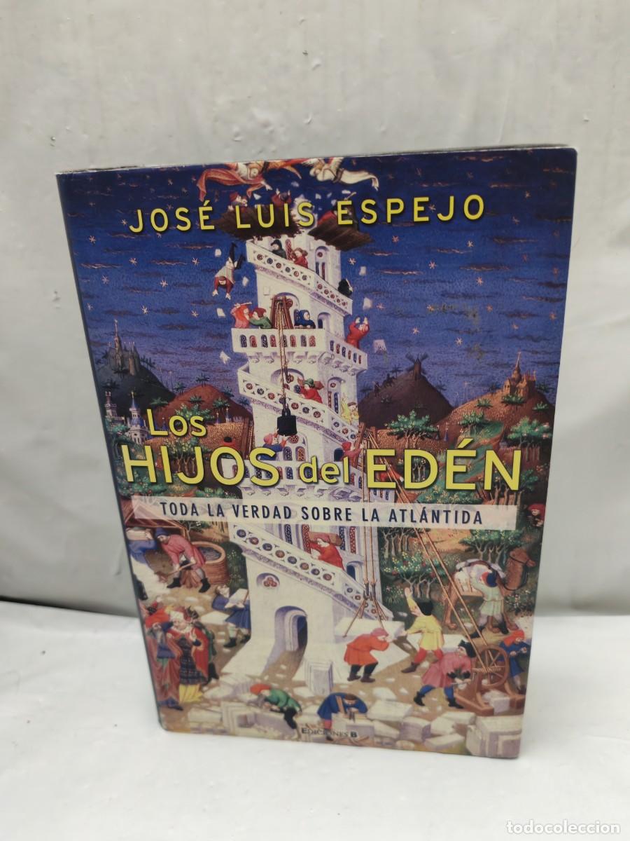 Libri di seconda mano: LOS HIJOS DEL ED&Eacute;N. Toda la verdad sobre la Atl&aacute;ntida (Primera edici&oacute;n, tapa dura)
