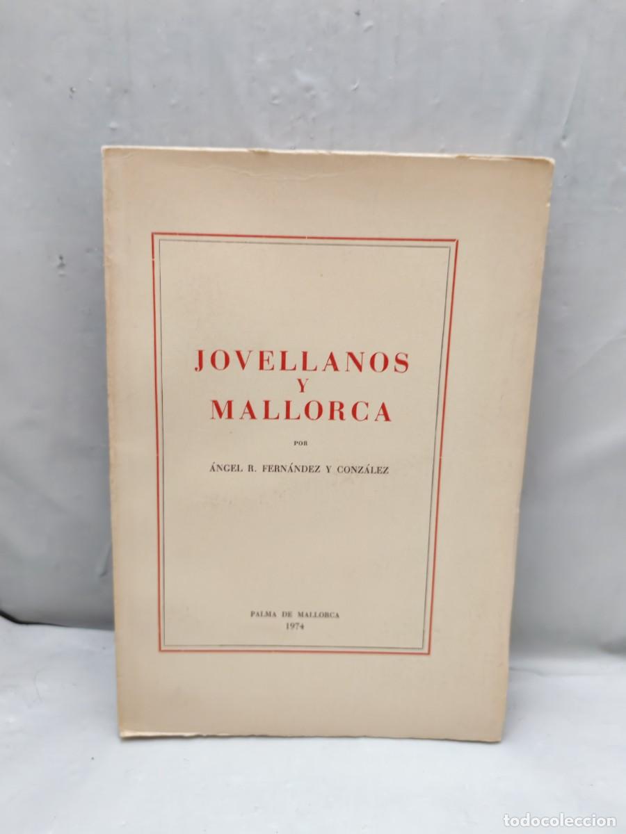 Libri di seconda mano: Jovellanos y Mallorca (Primera edici&oacute;n, INTONSO)
