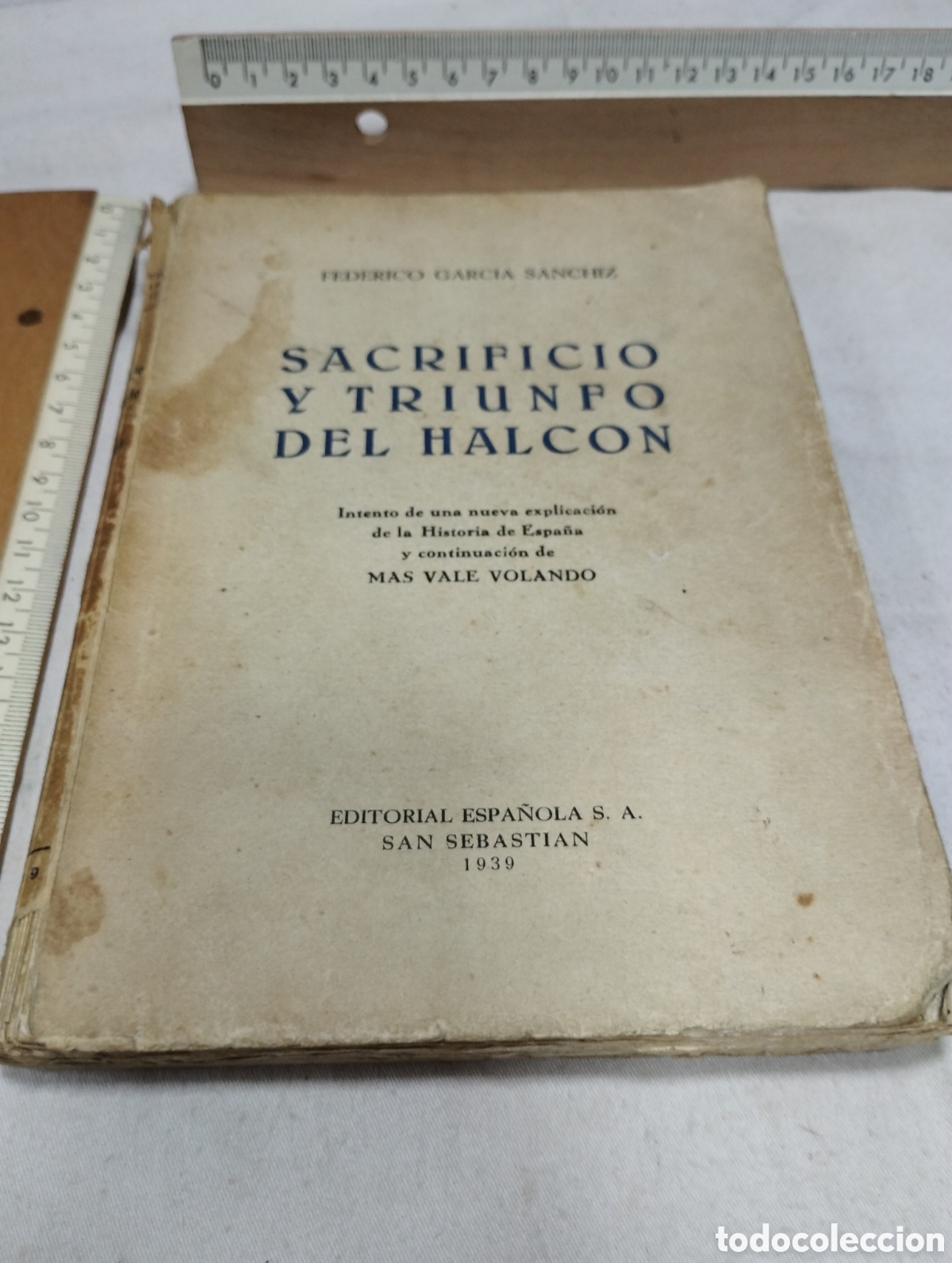 Libros de segunda mano: Sacrificio y triunfo del halc&oacute;n. Federico Garc&iacute;a Ortiz, 1939