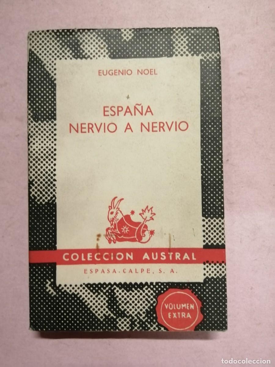 Libri di seconda mano: ESPA&Ntilde;A NERVIO A NERVIO (EUGENIO NOEL) COLECCION AUSTRAL
