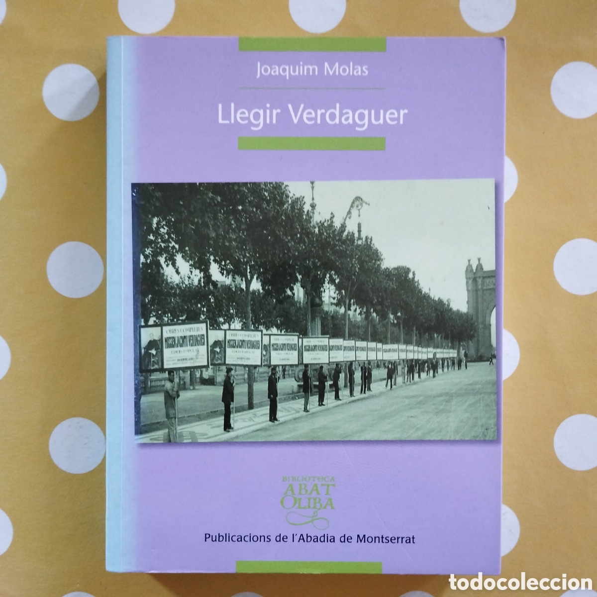 Libros de segunda mano: LLEGIR VERDAGUER JOAQUIM MOLAS PUBLICACIONS DE L'ABADIA DE MONTSERRAT 2014