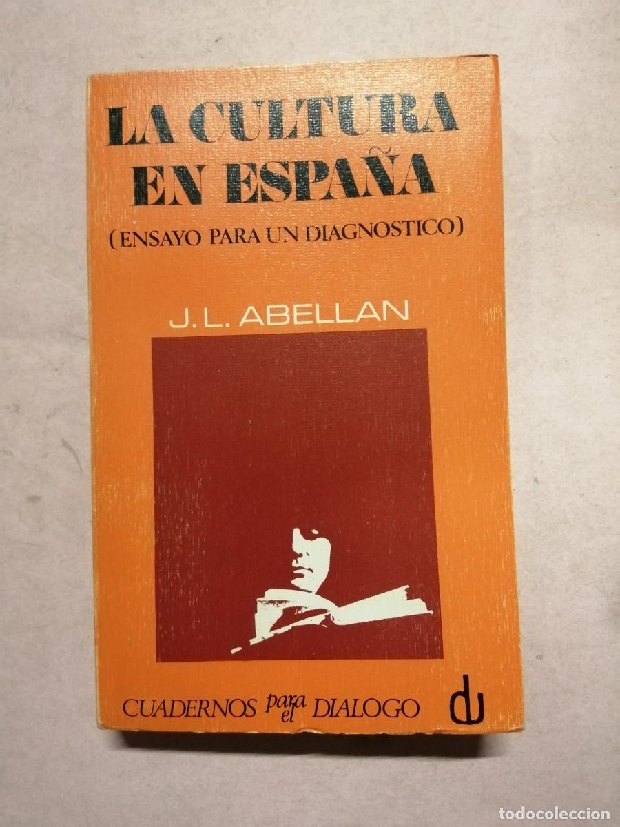 Libros de segunda mano: LA CULTURA EN ESPA&Ntilde;A. ENSAYO PARA UN DIAGNOSTICO (J. L. ABELLAN)