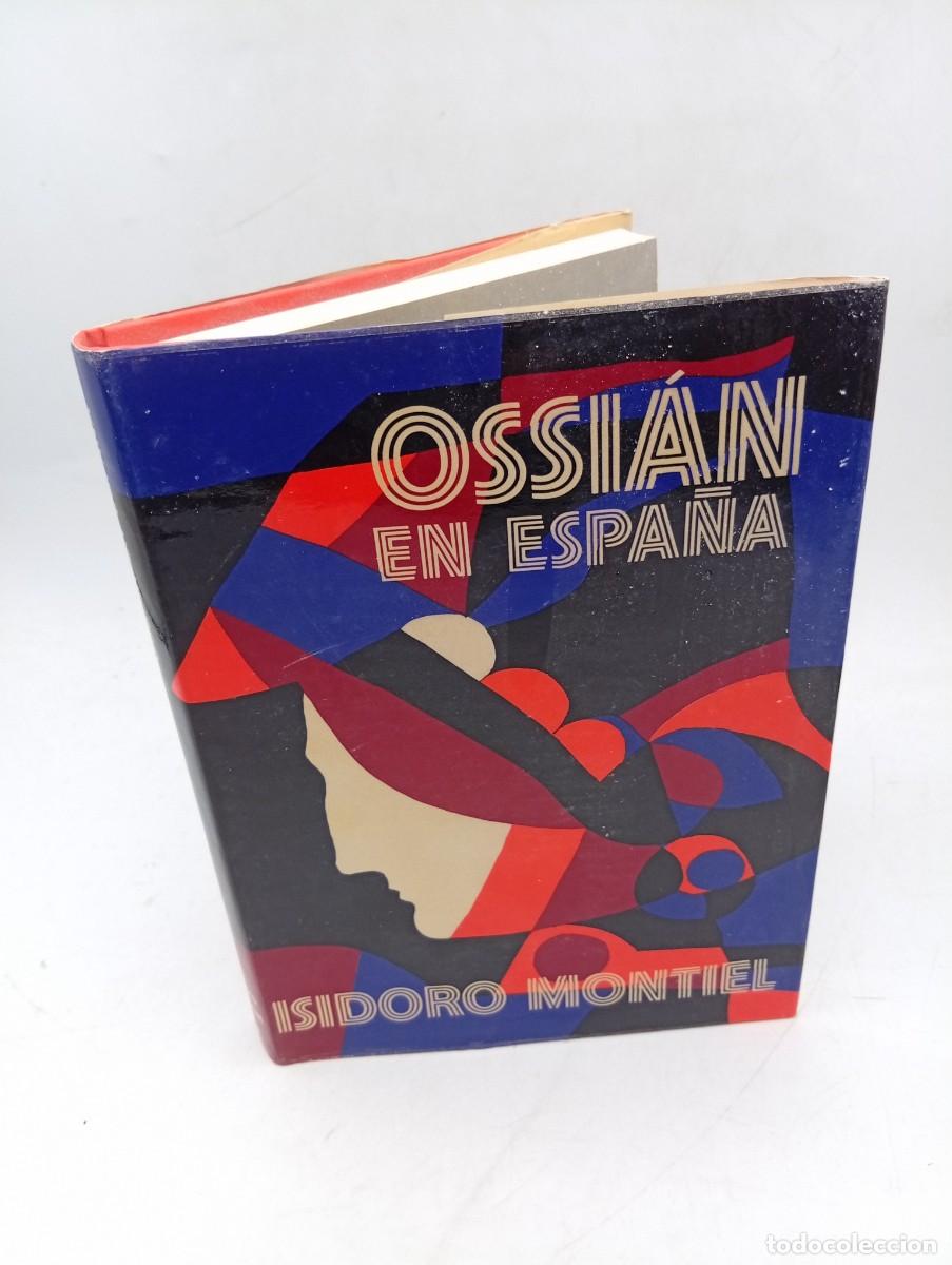 Livres d'occasion: OSSIAN EN ESPA&Ntilde;A. ISIDORO MONTIEL. ENSAYOS/PLANETA. 1974. PAGS : 224.