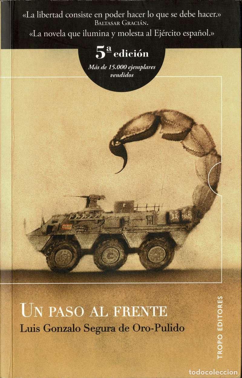 Livres d'occasion: Un paso al frente - Luis Gonzalo Segura de Oro-Pulido