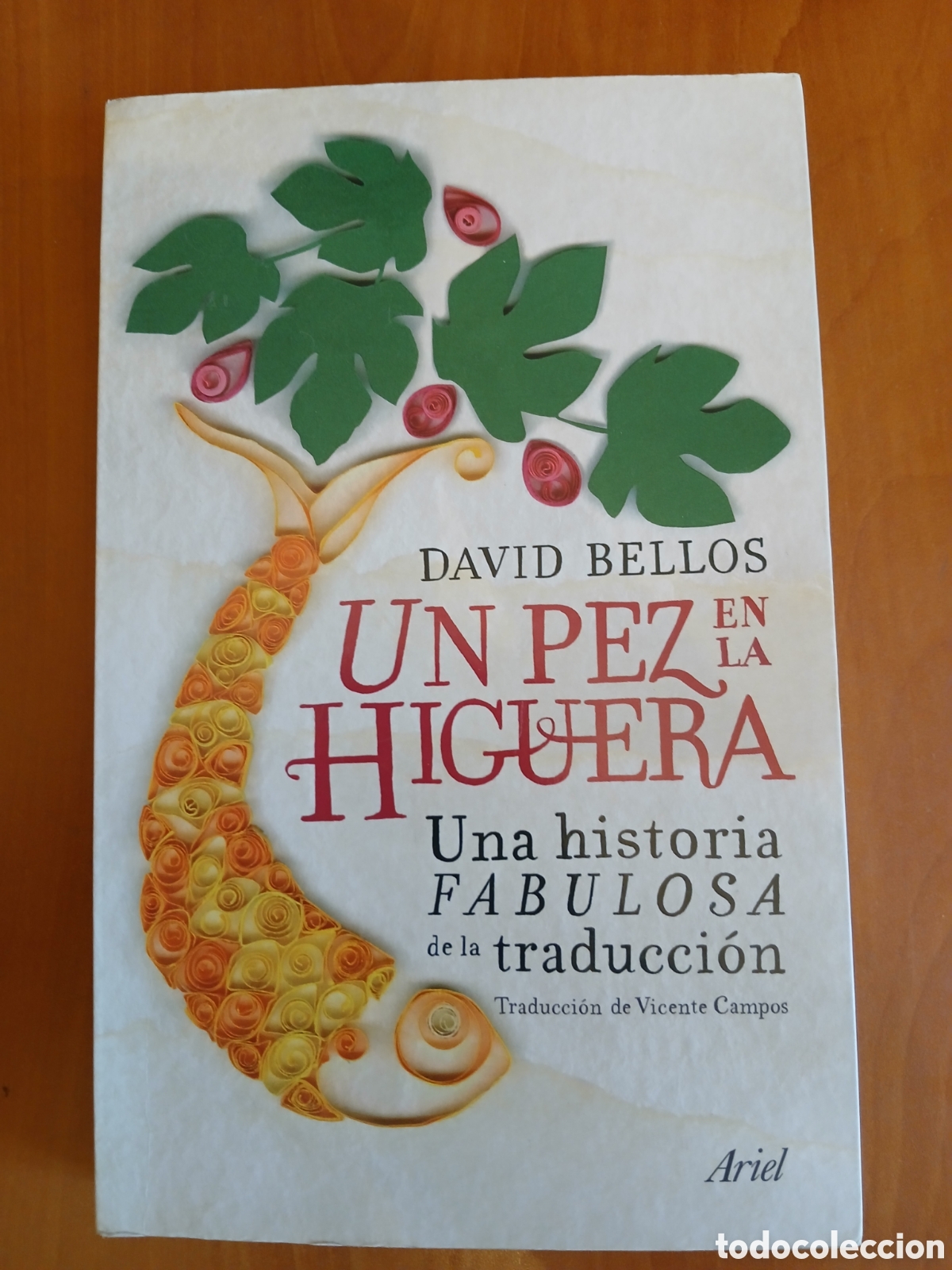 Libros de segunda mano: Un pez en la higuera. David Bellos.