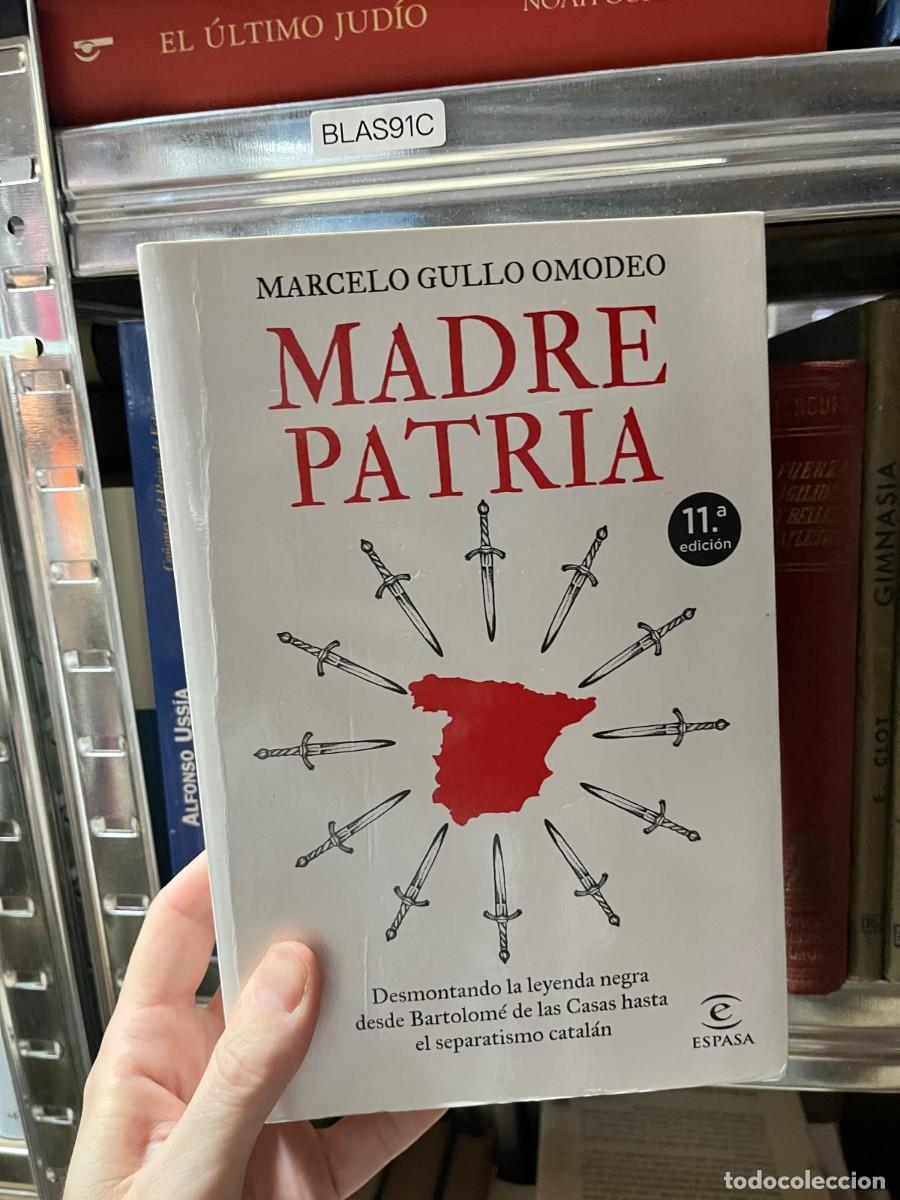 Libros de segunda mano: BLAS91C Marcelo Gullo Omodeo, Madre Patria, Espasa.