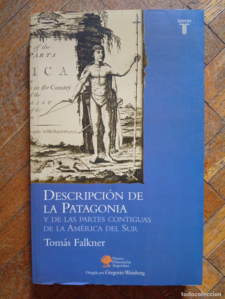 Libros de segunda mano: Tom&aacute;s Falkner. Descripci&oacute;n de La Patagonia