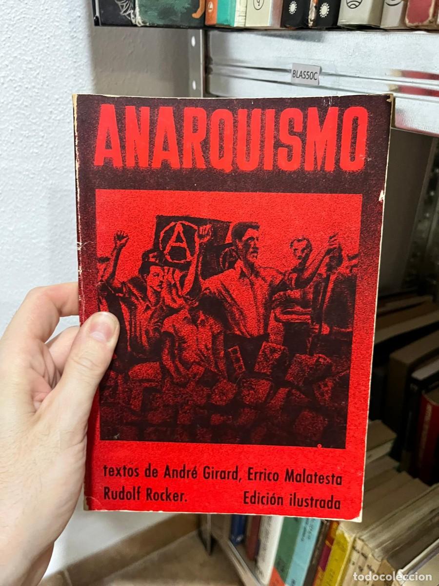 Libros de segunda mano: BLAS50C &ndash; Anarquismo &ndash; Andr&eacute; Girard, Errico Malatesta y Rudolf Rocker &ndash; Edici&oacute;n ilustrada