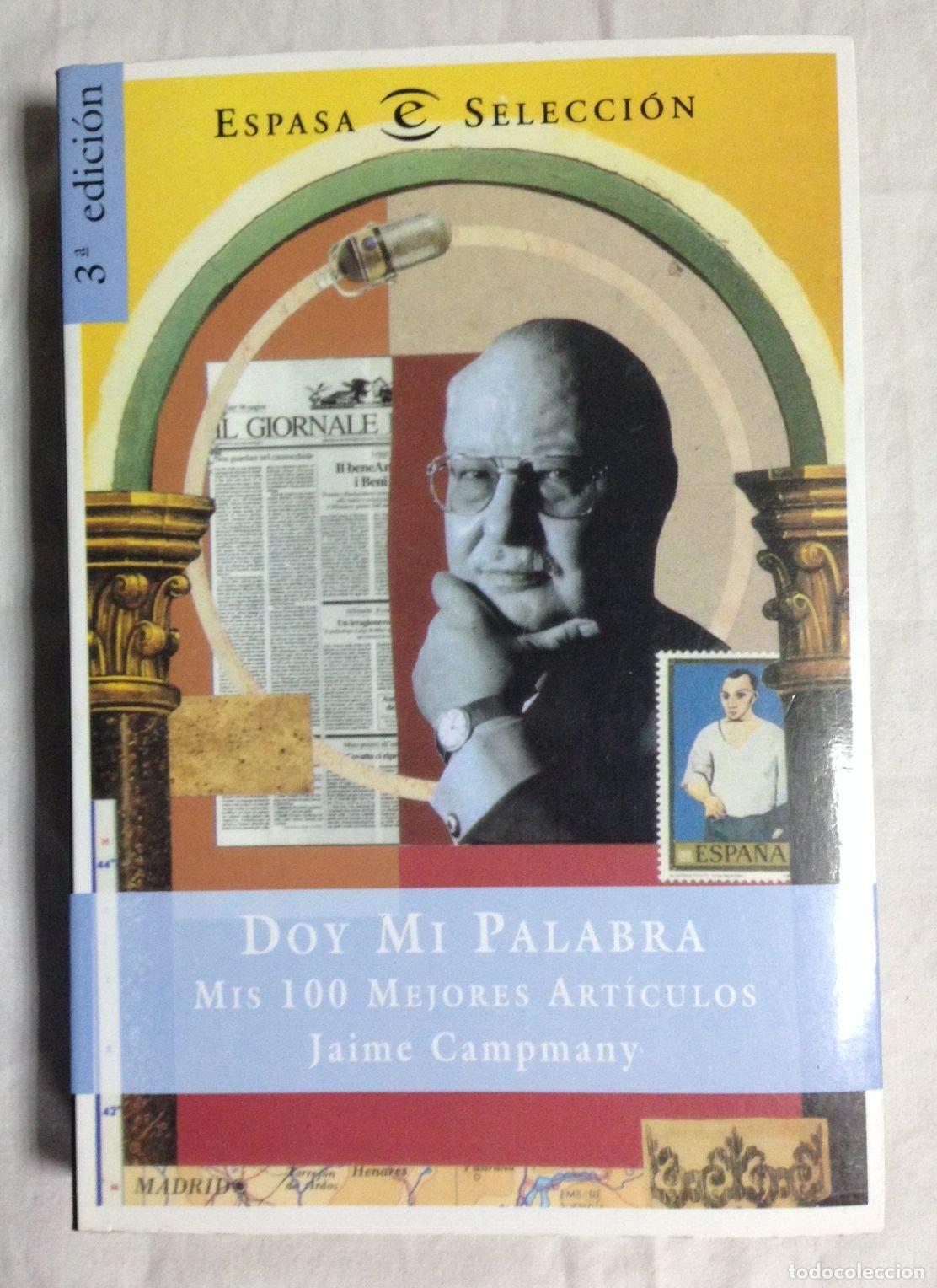 Libros de segunda mano: Doy mi palabra - CAMPMANY, Jaime.- - Foto 1