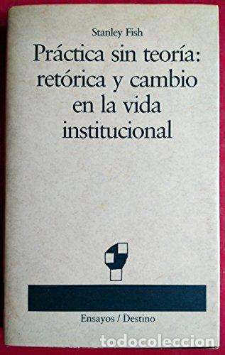 Libros de segunda mano: Practica sin teoria : retorica y cambio en la vida institucional - Foto 1