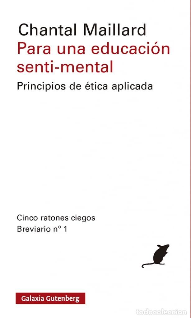 Livres d'occasion: Para una educaci&oacute;n senti-mental: Principios de &eacute;tica aplicada. Breviario n.&ordm; 1 (Ensayo)