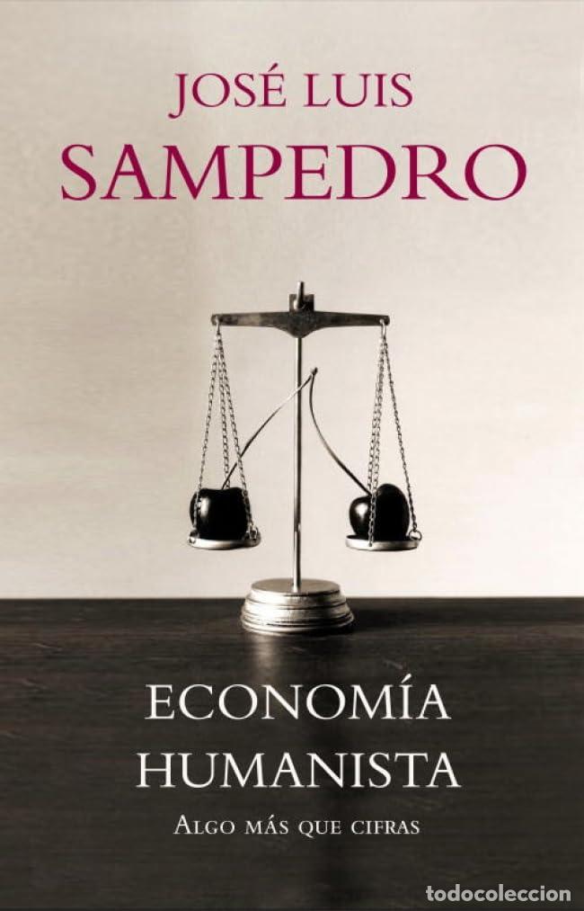 Gebrauchte B&uuml;cher: Econom&iacute;a humanista: Algo m&aacute;s que cifras