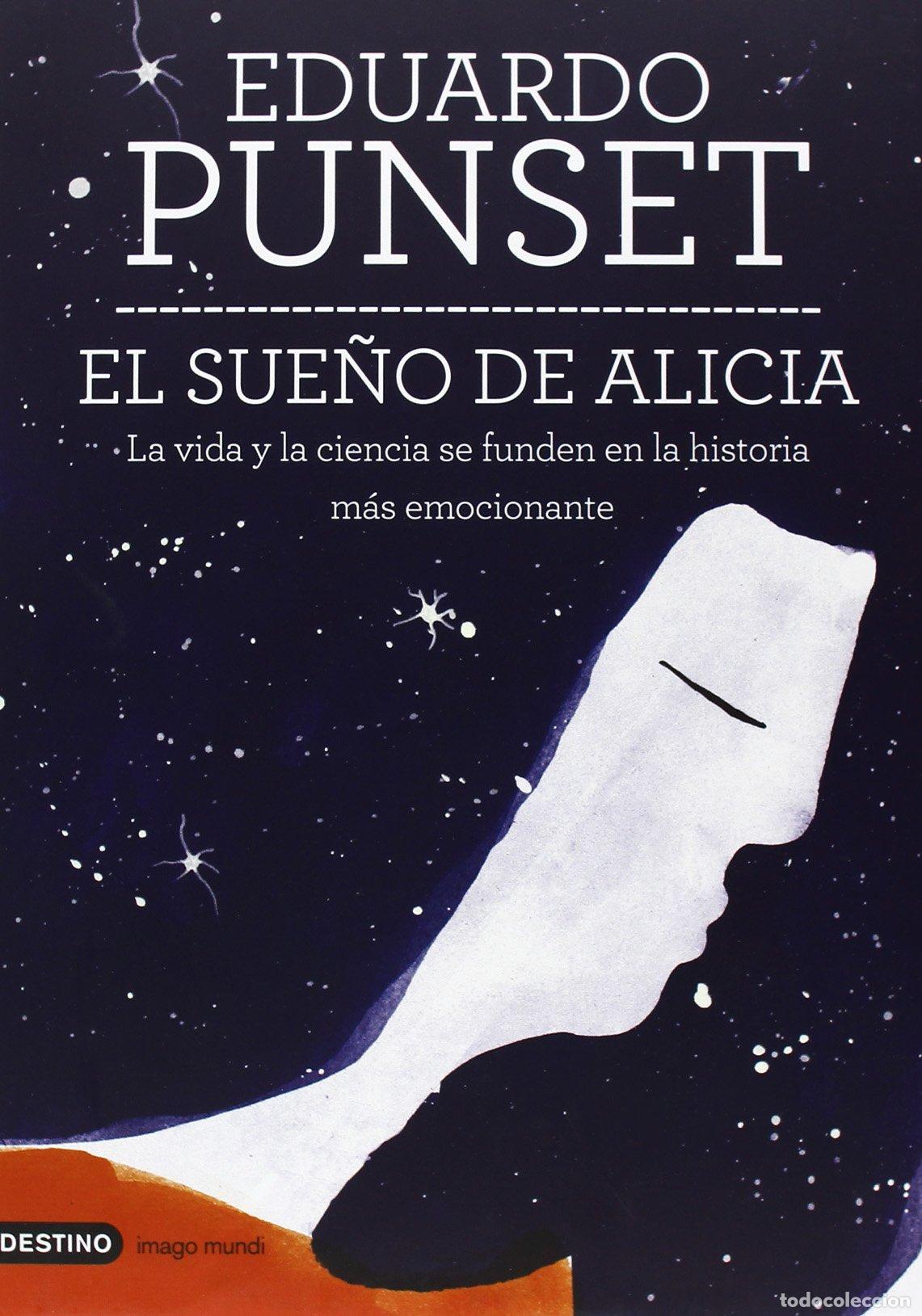 Libros de segunda mano: El sue&ntilde;o de Alicia: La vida y la ciencia se funden en la historia m&aacute;s emocionante (Imago Mundi)