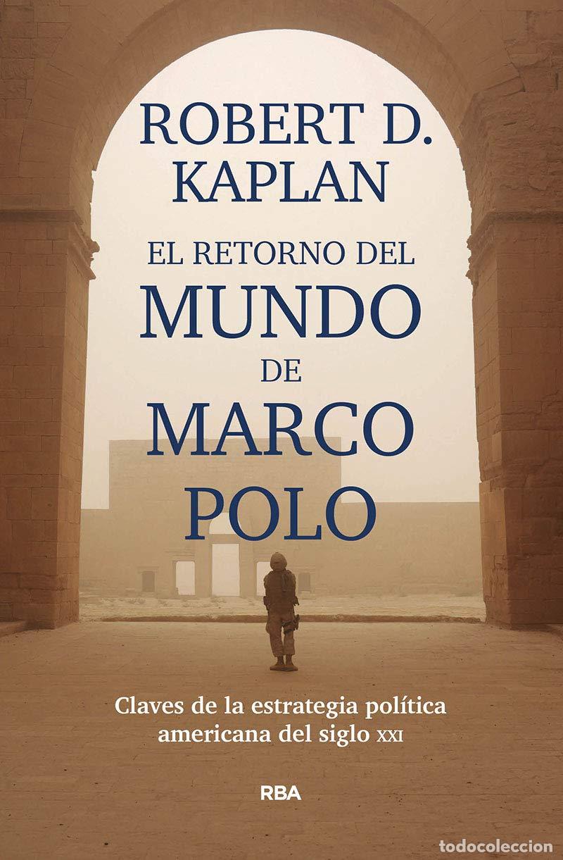 Livres d'occasion: El retorno del mundo de Marco Polo (Ensayo y Biograf&iacute;a)