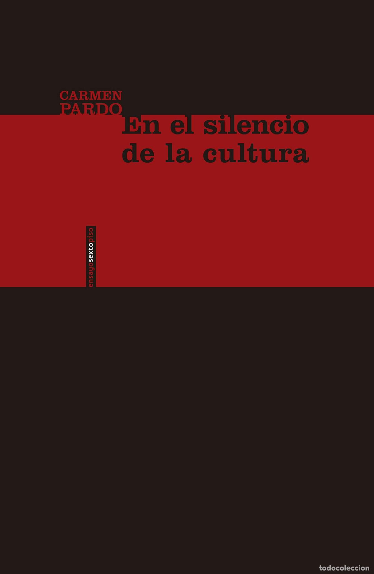 Livres d'occasion: En El Silencio De La Cultura (ENSAYO)