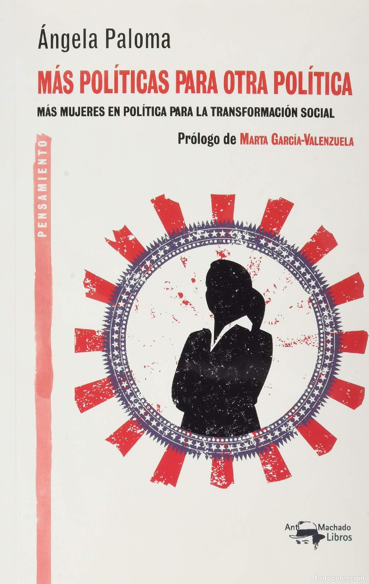 Libros de segunda mano: M&aacute;s pol&iacute;ticas para otra pol&iacute;tica: M&aacute;s mujeres en pol&iacute;tica para la transformaci&oacute;n social: 59 (A. Mach
