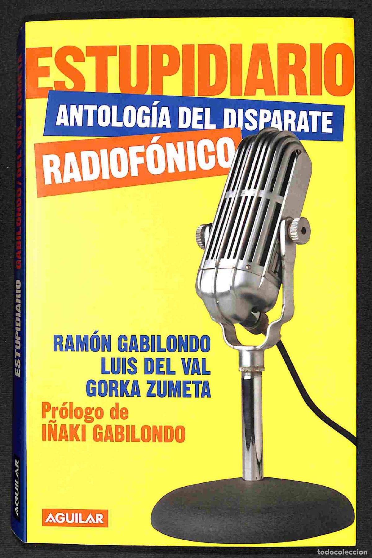 Libros de segunda mano: Estupidiario - antologia del disparate radiofonico