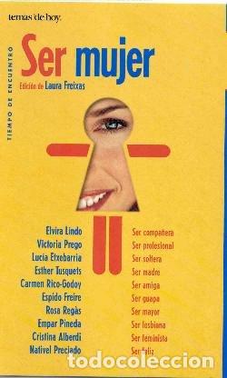 Gebrauchte B&uuml;cher: Ser mujer - Lindo, Elvira/Laura Freixas