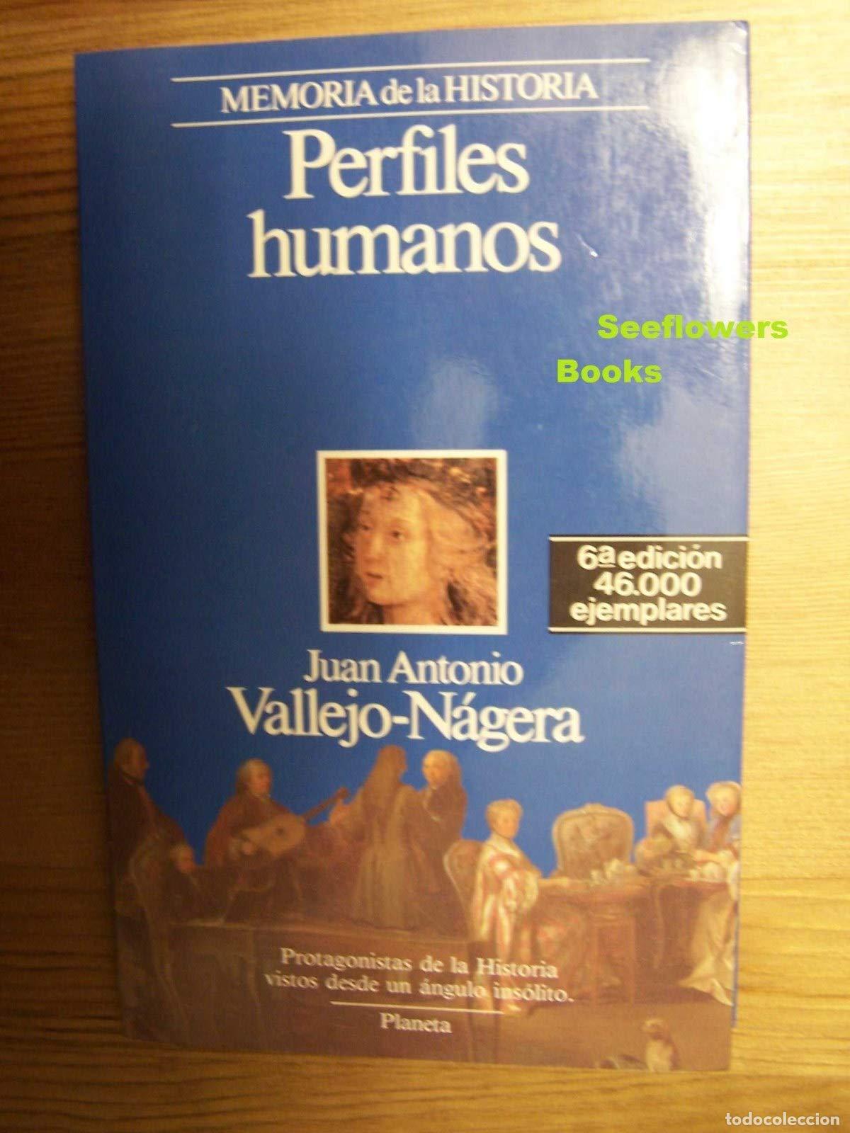 Second hand books: PERFILES HUMANOS - VALLEJO-NAGERA, JUAN ANTONIO