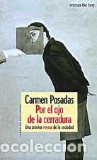 Libros de segunda mano: Por el ojo de la cerradura: una cronica voyeur de la sociedad