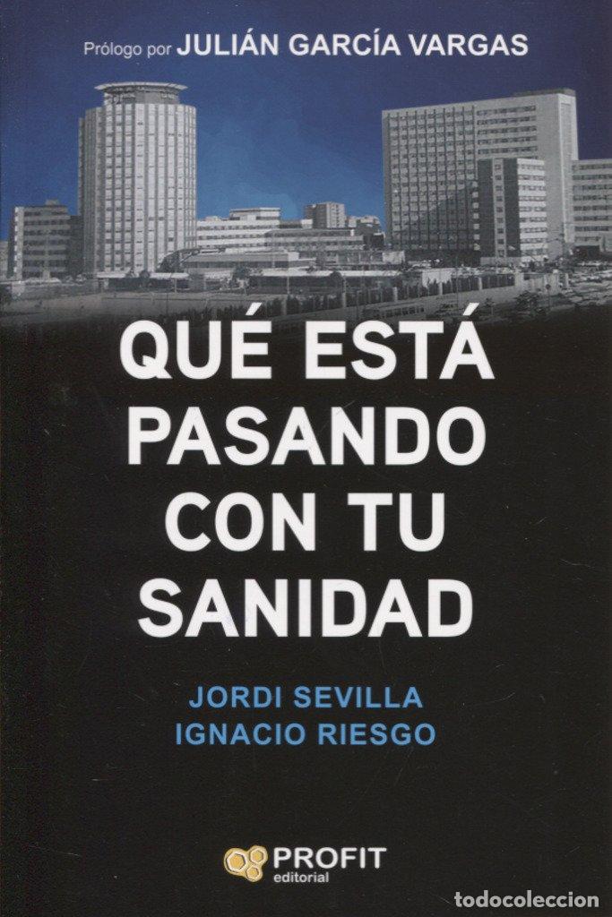 Libros de segunda mano: Qu&eacute; est&aacute; pasando con tu sanidad (SIN COLECCION)