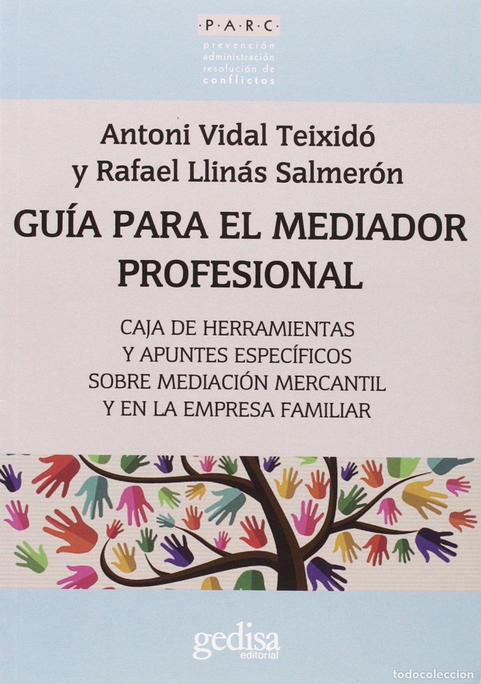 Libros de segunda mano: Gu&iacute;a para el mediador profesional: Caja de herramientas y apuntes espec&iacute;ficos sobre mediaci&oacute;n mercan
