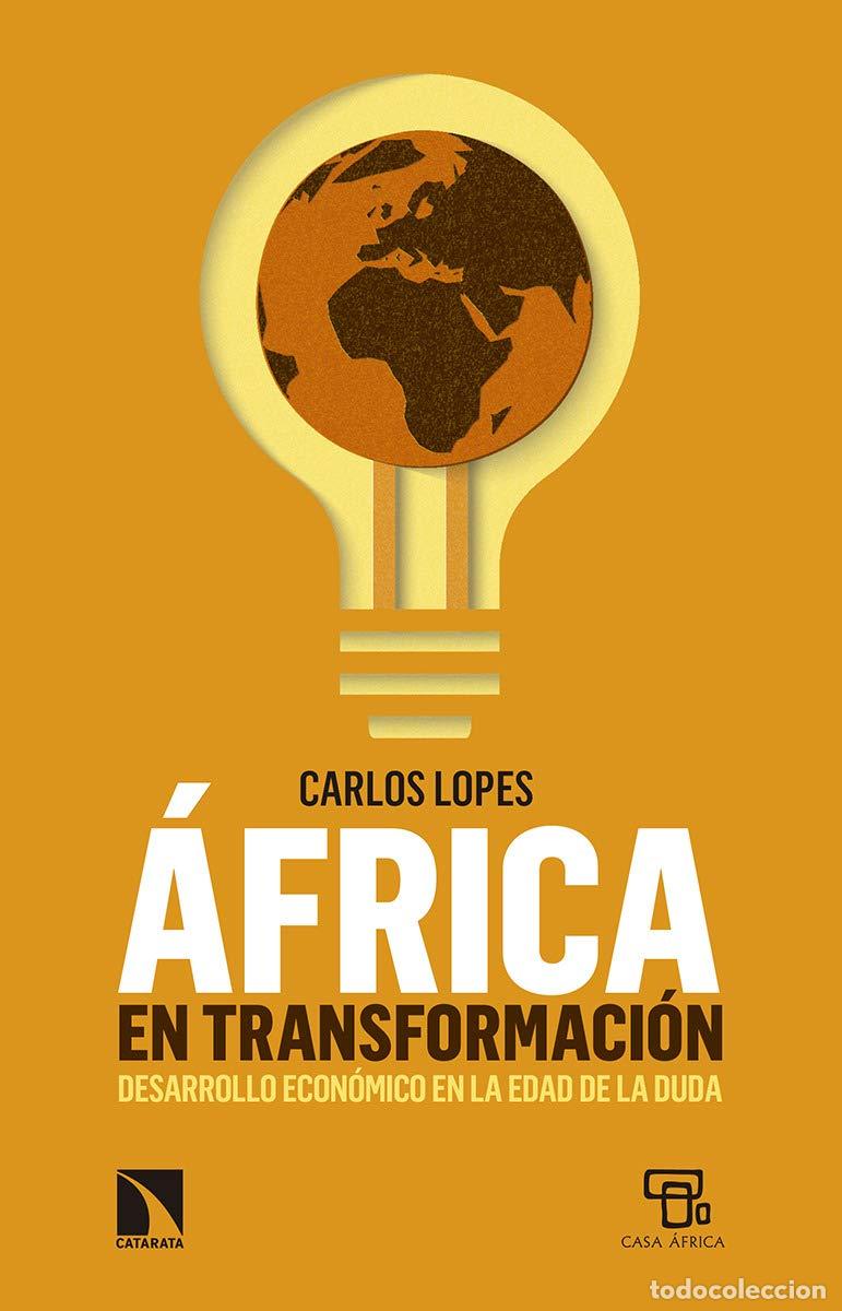 Libros de segunda mano: &Aacute;frica en transformaci&oacute;n: Desarrollo econ&oacute;mico en la edad de la duda: 735 (Mayor)