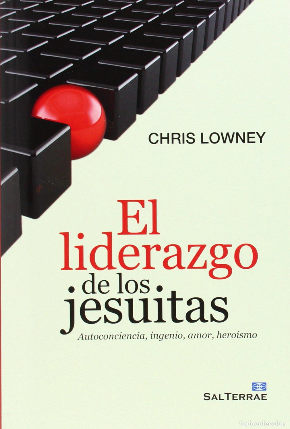 Libros de segunda mano: Liderazgo De Los jesuitas. Autoconciencia, ingenio: Autoconciencia, ingenio, amor, hero&iacute;smo: 129 (Pr