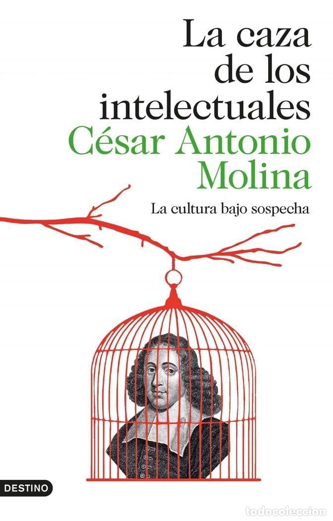 Livres d'occasion: La caza de los intelectuales: La cultura bajo sospecha (Imago Mundi)